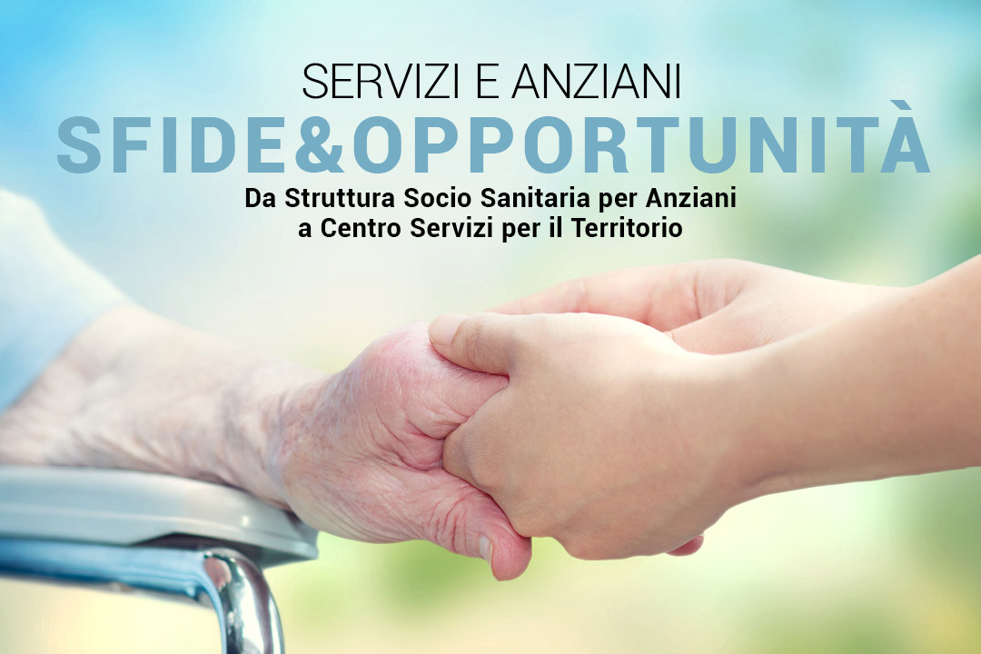 Workshop “Servizi e anziani: sfide e opportunità”